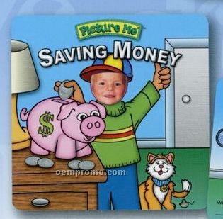 "Picture Me Saving Money" Photo Picture Book