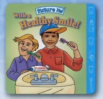 "Picture Me With A Healthy Smile!" Photo Picture Book