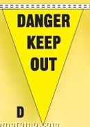 Stock Safety Slogan Pennants - Danger Keep Out (12"X18")