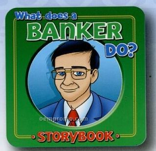 "What Does A Banker Do?" Picture Book
