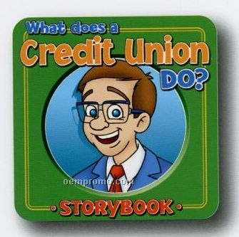 "What Does A Credit Union Do?" Picture Book