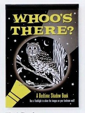 Whoo's There? A Bedtime Shadow Activity Book