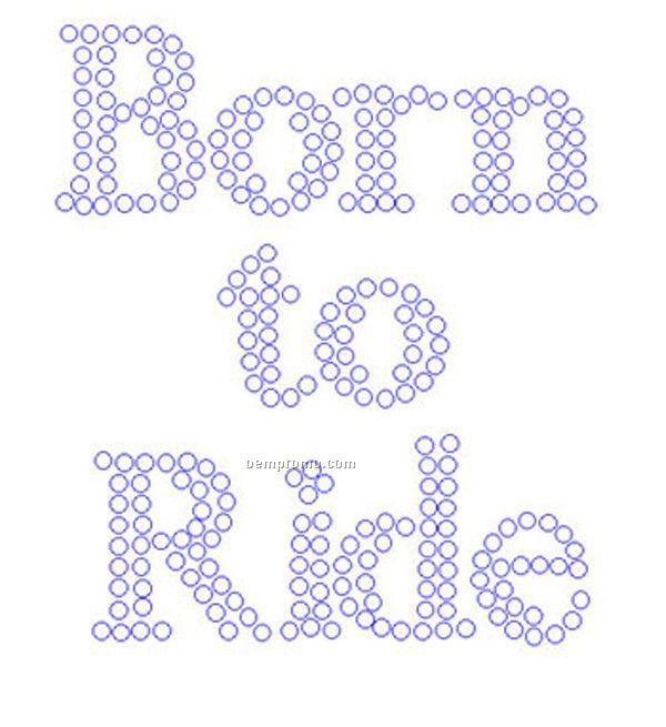 Born To Ride Rhinestone Transfer
