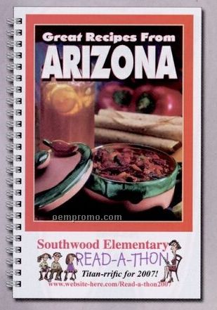 State Cookbook - Great Recipes From Arizona
