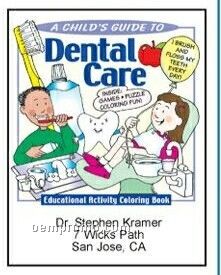 A Child's Guide To Dental Care Activity Coloring Book