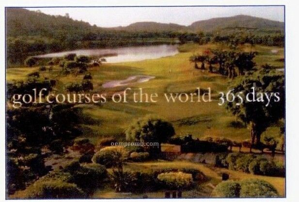 Golf Courses Of The World 365 Days Series