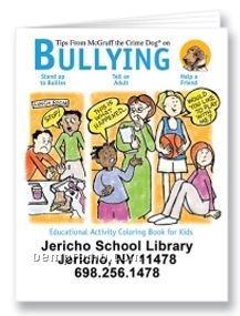 Tips From Mc Gruff The Crime Dog On Bullying Activity Coloring Book