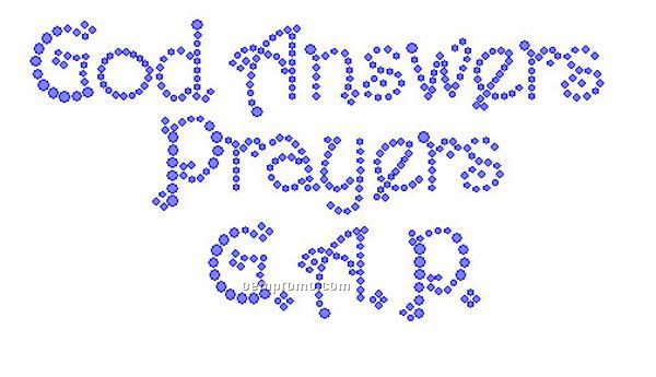 God Answers Prayers Rhinestone Transfer