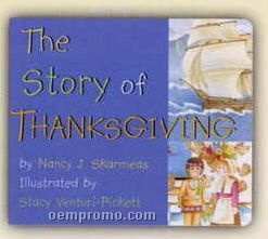 The Story Of Thanksgiving - Holiday Book