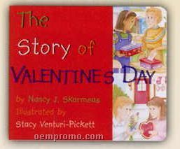 The Story Of Valentine's Day - Holiday Book