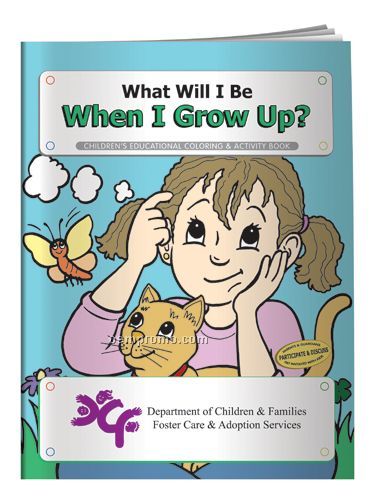 Coloring Book - What Will I Be When I Grow Up?