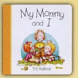 My Mommy And I Board Book - Family