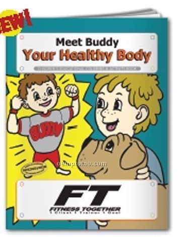 Coloring Book - Meet Buddy, Your Healthy Body