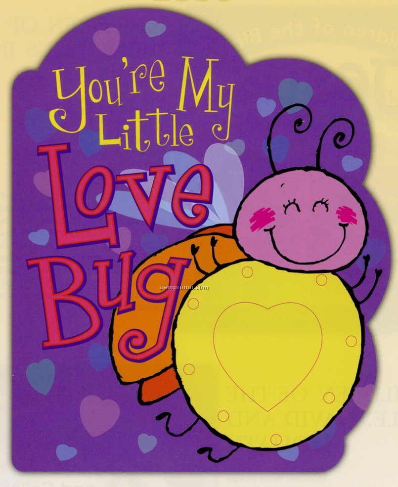 You're My Little Love Bug W/ Light & Sound - Children's Book