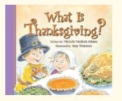 What Is Thanksgiving? - Holiday Book