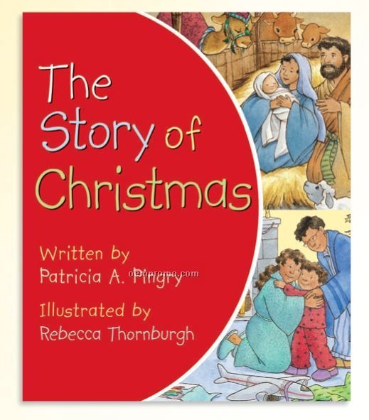 The Story Of Christmas - Holiday Book