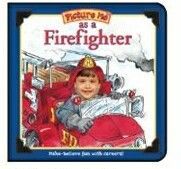 Picture Me As A Firefighter Children's Book