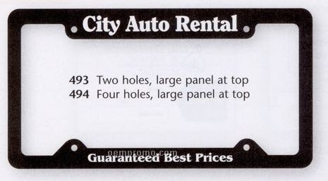 Auto License Frame W/ 2 Holes & Large Top Drop Panel