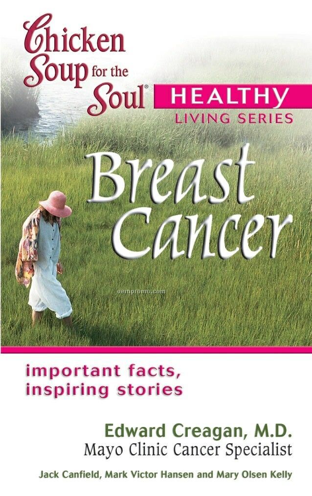 Chicken Soup For The Soul - Healthy Living Series Book - Breast Cancer