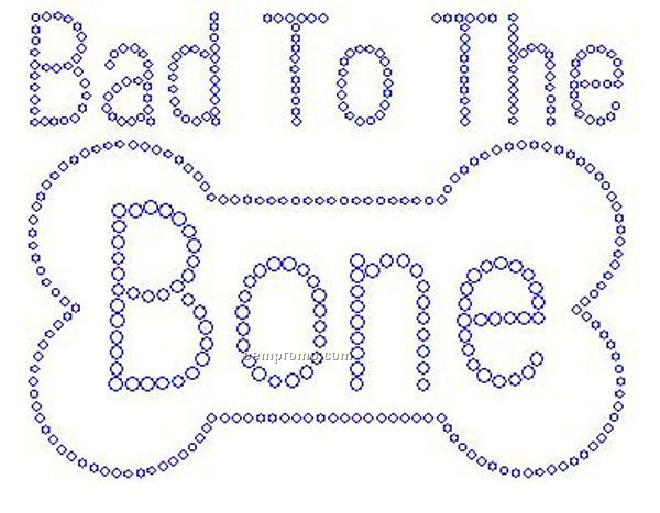 Bad To The Bone Rhinestone Transfer