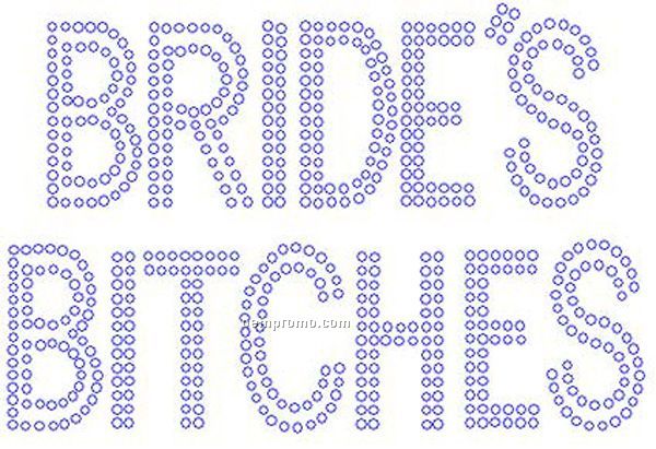 Brides Bitches Rhinestone Transfer