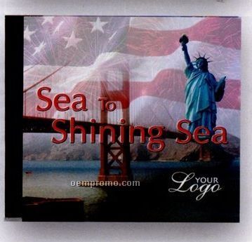 Sea To Shining Sea Music CD