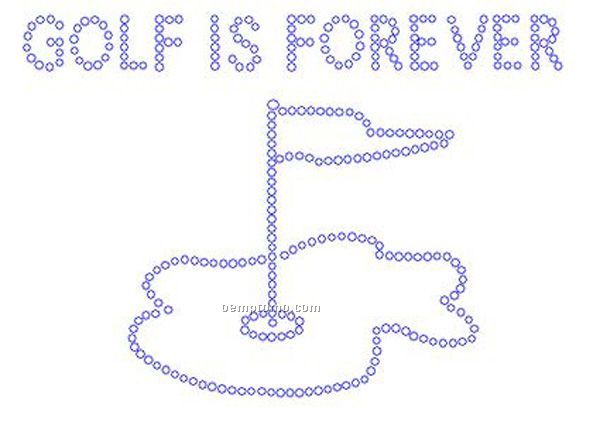 Golf Is Forever Rhinestone Transfer