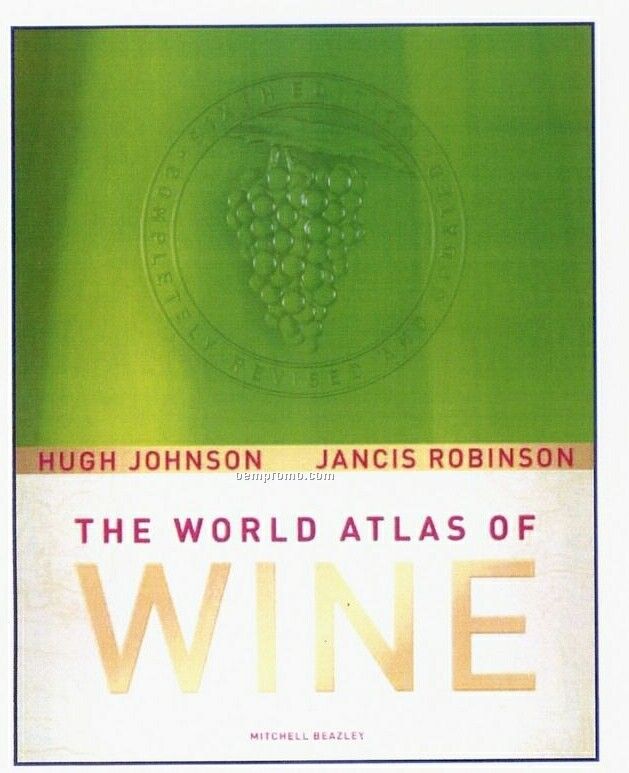 Wine - World Atlas Of Wine - Revised & Updated - 6th Edition