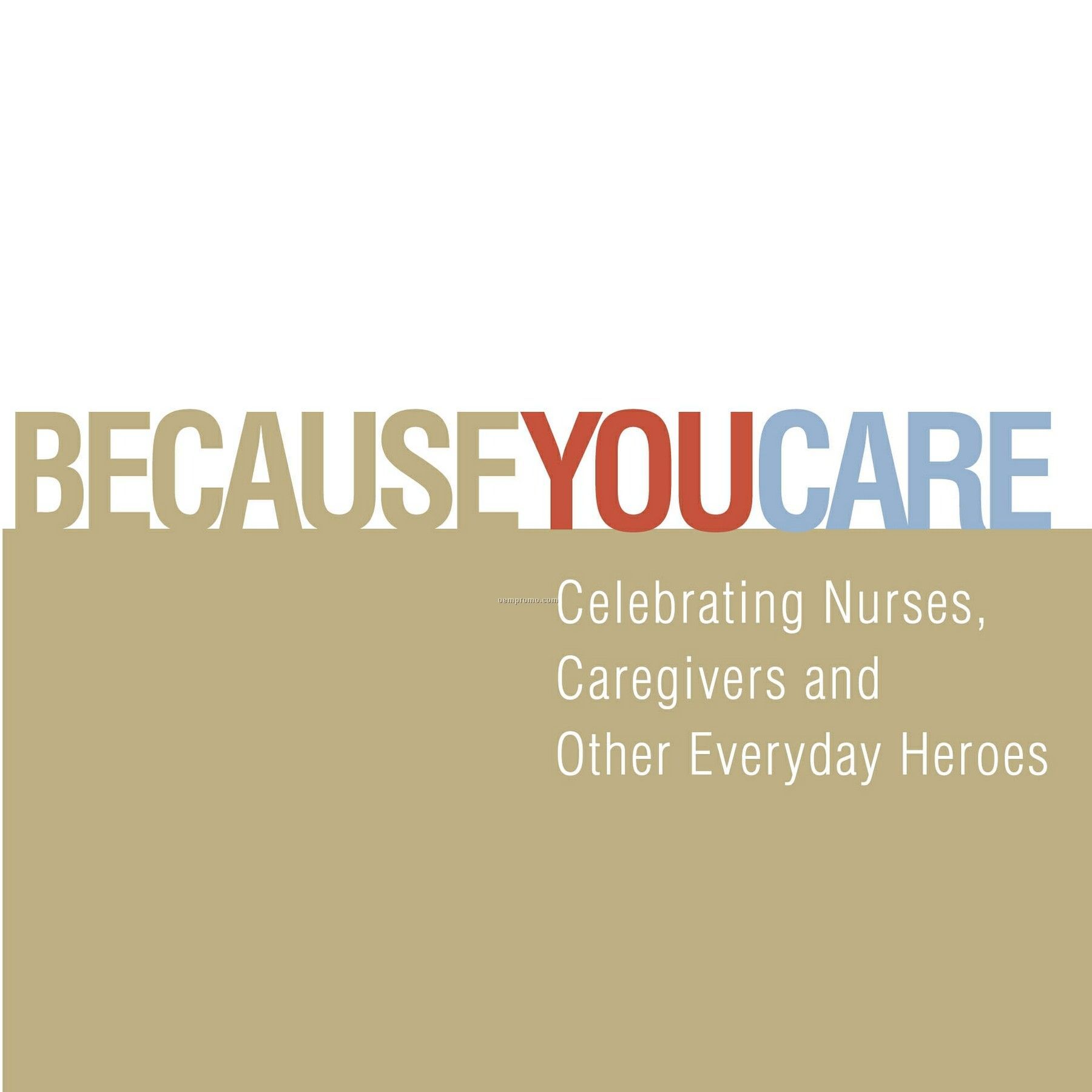 Gift Of Inspiration Series - Because You Care