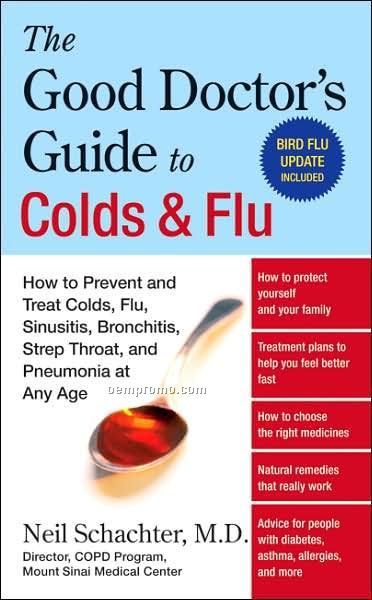 Good Doctor's Guide To Colds And Flu
