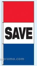Double Face Stock Message Rotator Drape Flags - Save