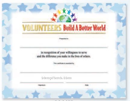 Volunteers Build A Better World Foil-stamped Certificates