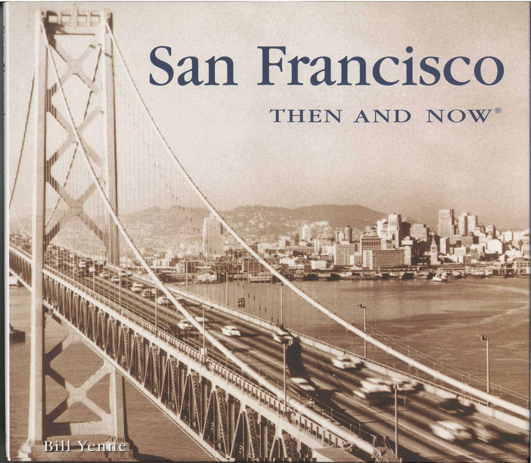 San Francisco Then & Now City Series Book - Hardcover Edition