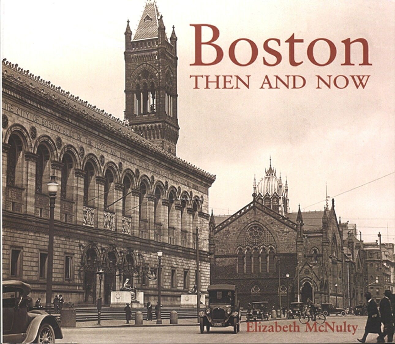 Boston Then & Now City Series Book- Hardcover Edition