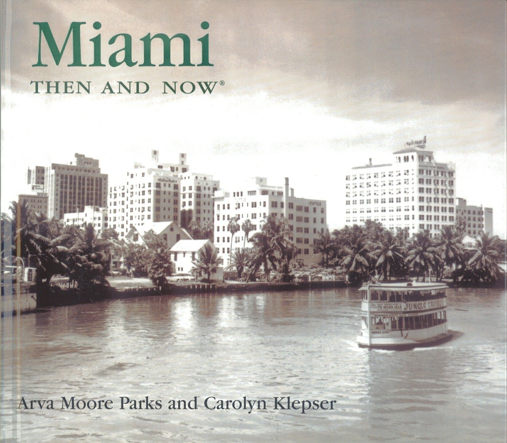 Miami Then & Now City Series Book - Hardcover Edition