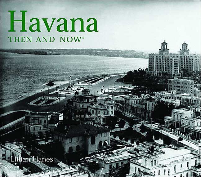 Then And Now: Havana