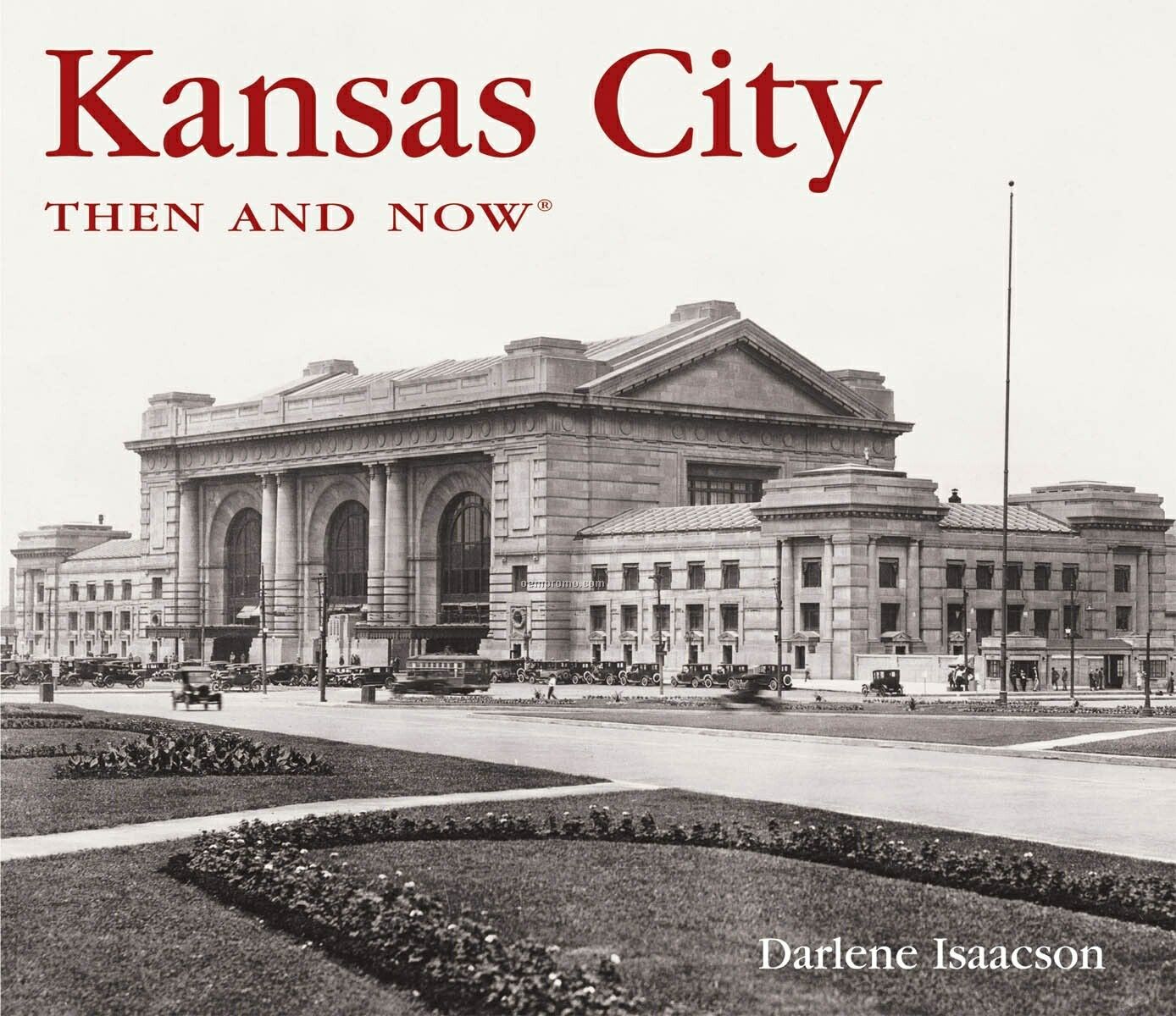 Kansas City Then & Now City Series Book - Hardcover Edition