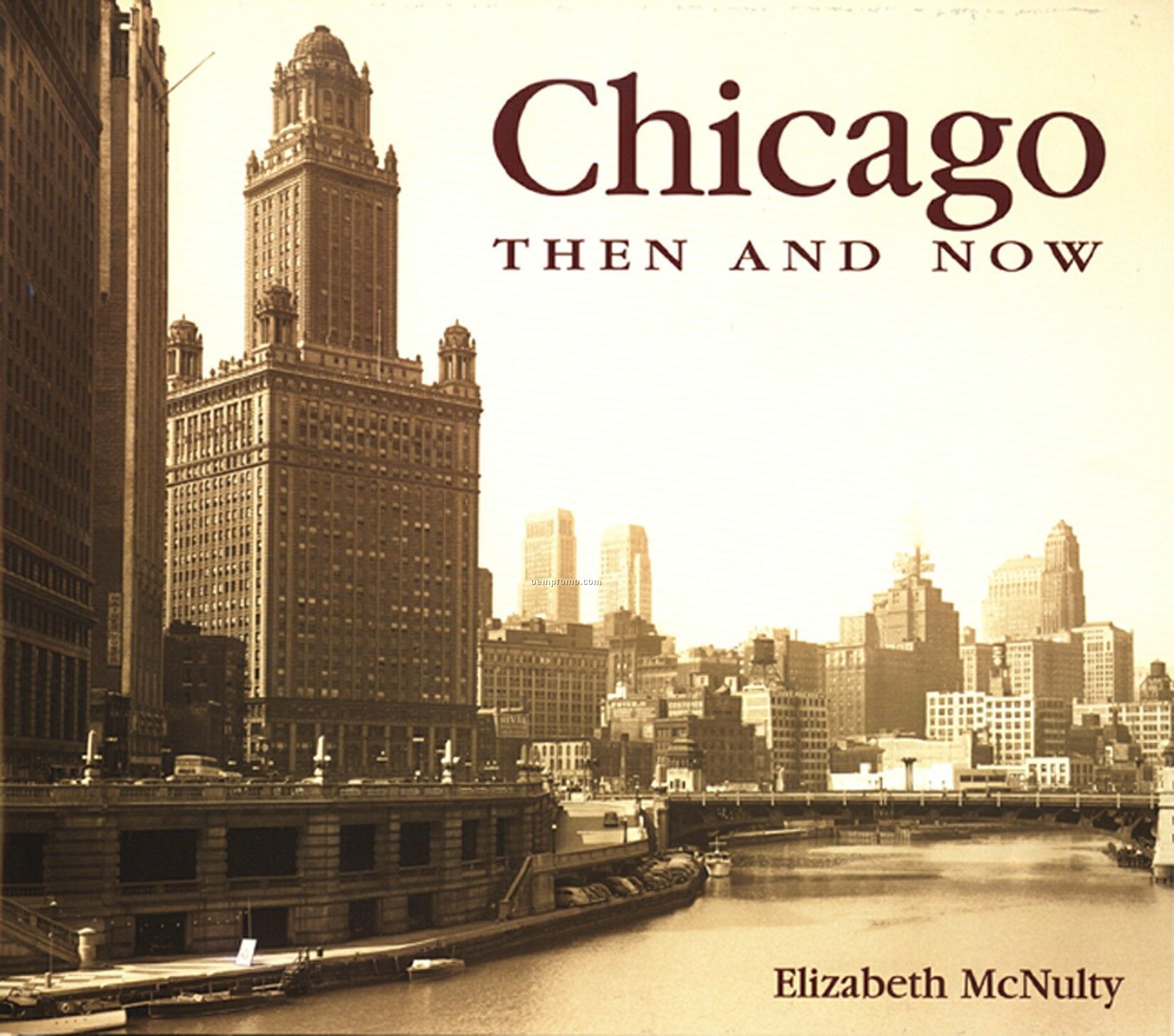 Chicago Then & Now City Series Book - Compact Edition