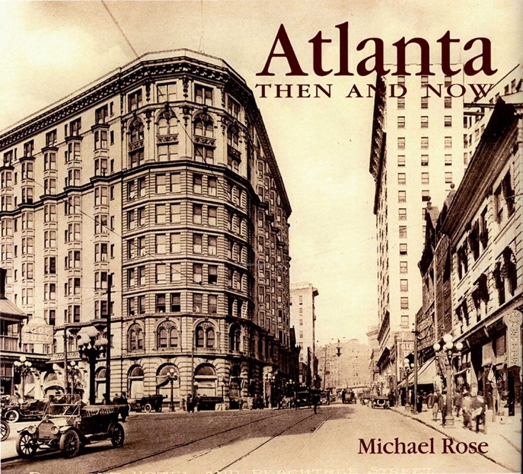 Coffee Table Gift Books - Atlanta Then And Now - Compact Edition