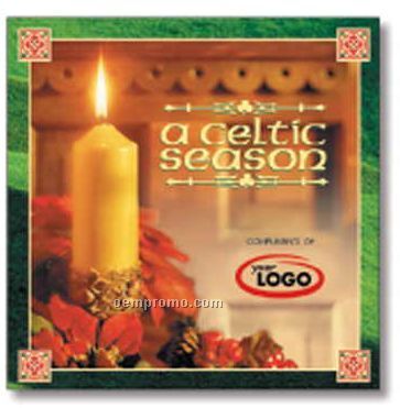 A Celtic Season Holiday Music Compact Disc / 10 Songs