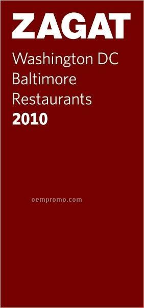 Zagat Guides: Washington, Dc / Baltimore Restaurants 2011