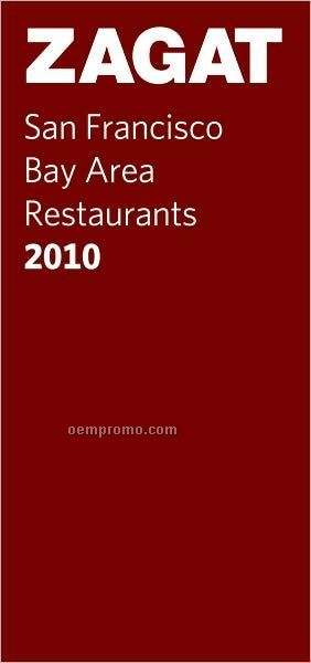 Zagat Guides: San Francisco Bay Area Restaurants 2011