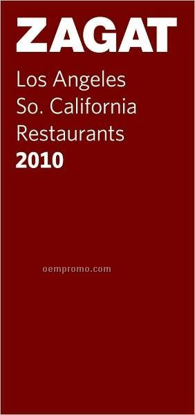 Zagat Guides: Los Angeles / So. California Restaurants 2011