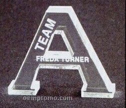 Acrylic Paperweight Up To 12 Square Inches / Letter A