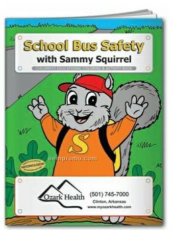 Coloring Book - School Bus Safety W/Sammy Squirrel
