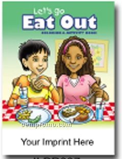 Let's Go Eat Out Coloring & Activity Book