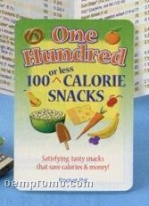 One Hundred 100 Or Less Calorie Snacks Pocket Pal