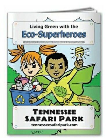 Coloring Book - Living Green W/The Eco-superheroes