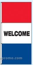 Double Face Stock Message Free Flying Drape Flags - Welcome