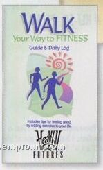 Walk Your Way To Fitness Pocket Guide (English)